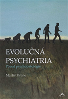 Evolučná psychiatria - pôvod psychopatológie