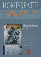 Homeopatie. Překonáváme medicínu ploché země