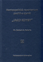 Homeopatické repertorium pocitů a vjemů: Jako Kdyby