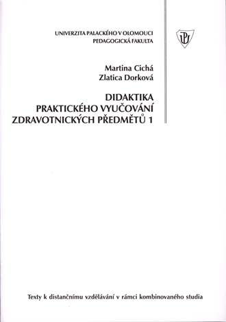 Didaktika praktického vyučování zdravotnických předmětů 1