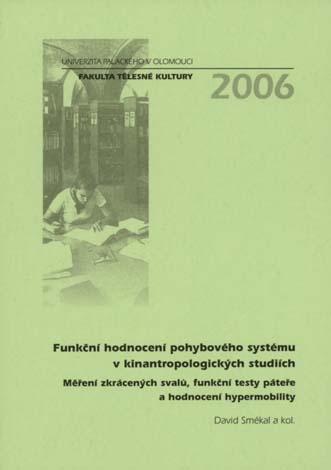 Funkční hodnocení pohybového systému v kinantropologických studiích...