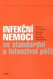 Infekční nemoci ve standardní a intenzivní péči