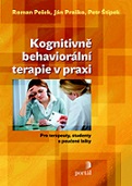 Kognitivně behaviorální terapie v praxi