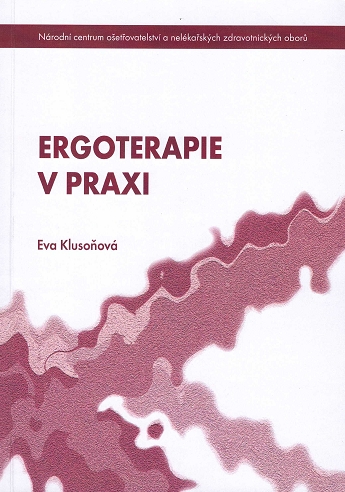 Ergoterapie v praxi