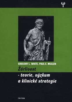 Žárlivost - teorie, výzkum a klinické strategie