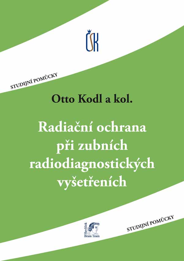Radiační ochrana při zubních radiodiagnostických vyšetřeních, 4.vydání