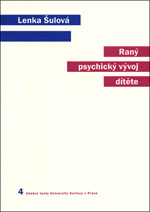 Raný psychický vývoj dítěte, 3.vyd.