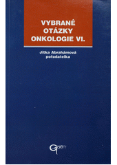 Vybrané otázky onkologie VI.