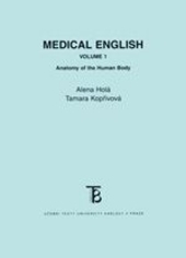 Medical English. Volume 1. Anatomy of the Human Body 2.vyd.
