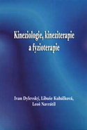 Kineziologie, kineziterapie a fyzioterapie