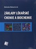 Základy lékařské chemie a biochemie