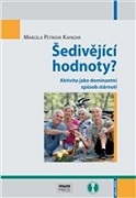 Šedivějicí hodnoty? 