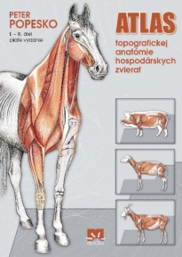 Atlas topografickej anatómie hospodárskych zvierat I. - III. diel