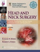 Master Techniques in Otolaryngology - Head and Neck Surgery: Head and Neck 