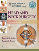 Master Techniques in Otolaryngology - Head and Neck Surgery: Head and Neck 