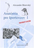 Anatómia pre športovcov I - pohybový systém