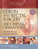 Colon and Rectal Surgery: Abdominal Operations (Master Techniques in Surgery)