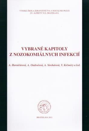 Vybrané kapitoly z nozokomiálnych infekcií