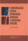 Chirurgická léčba poranění hrudní a bederní páteře