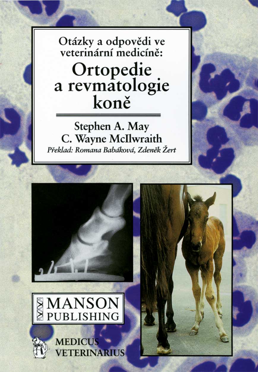 Ortopedie a revmatologie koně: Otázky a odpovědi ve veterinární medicíně