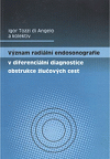 Význam radiální endosonografie v diferenciální diagnostice obstrukce žlučových 