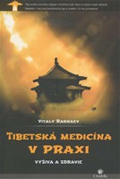 Tibetská medicína v praxi: Výživa a zdravie