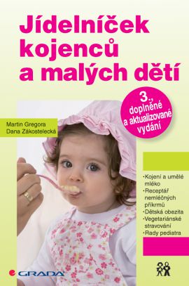 Jídelníček kojenců a malých dětí 3.vydání
