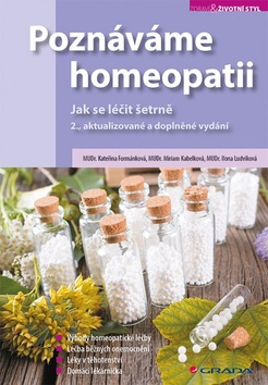 Poznáváme homeopatii - Jak se léčit šetrně, 2.vyd.