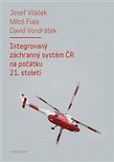 Integrovaný záchranný systém ČR na počátku 21. století