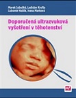 Doporučená ultrazvuková vyšetření v těhotenství