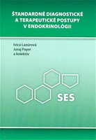 Štandardné diagnostické a terapeutické postupy v endokrinológii