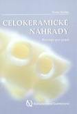 Celokeramické náhrady