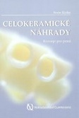 Celokeramické náhrady