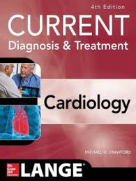 Current Diagnosis and Treatment Cardiology, Fourth Edition(LANGE CURRENT Series)