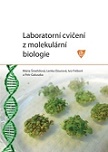 Laboratorní cvičení z molekulární biologie