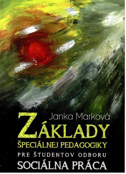 Základy špeciálnej pedagogiky pre študentov odboru sociálna práca