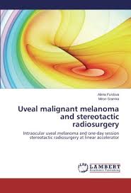 Uveal malignant melanoma and stereotactic radiosurgery