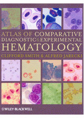 Atlas of Comparative Diagnostic and Experimental Hematology 2e