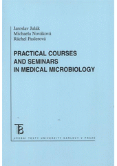 Practical Courses and Seminars in Medical Microbiology