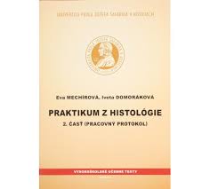 Praktikum z histológie 2. časť (Pracovný protokol)