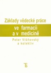 Základy vědecké práce ve farmacii a v medicíně