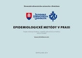 Epidemiologické metódy v praxi