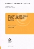 Základy biomechaniky sportu a tělesných cvičení