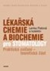 Lékařská chemie a biochemie pro stomatology 