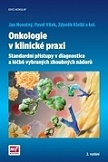 Onkologie v klinické praxi 2.vydání