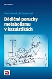 Dědičné poruchy metabolismu v kazuistikách