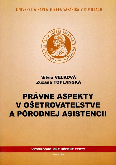 Právne aspekty v ošetrovateľstve a pôrodnej asistencii