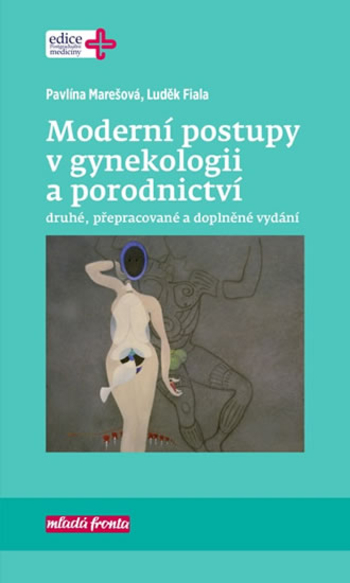 Moderní postupy v gynekologii a porodnictví, 2. vydání 