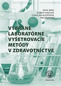 Vybrané laboratórne vyšetrovacie metódy v zdravotníctve