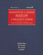 Diagnostické a léčebné postupy u maligních chorob